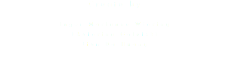 Create by  Inger Marianne Wiering Ekaterina Galetski Jian Da Huang  